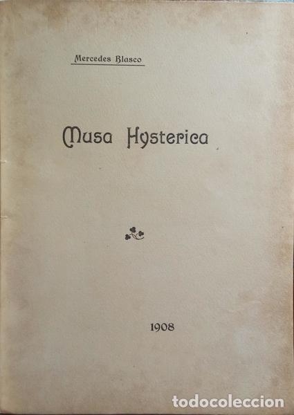 Libros: BLASCO. (Mercedes) - MUSA HYST&Eacute;RICA. - Foto 2