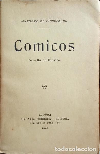 Libros: FIGUEIREDO. (Antero de) - COMICOS. [1&ordf; edi&ccedil;&atilde;o] - Foto 1