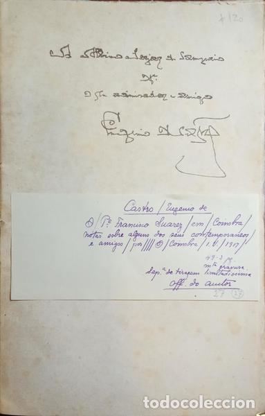 Libros: CASTRO. (Eug&eacute;nio de) - O P.&ordf; FRANCISCO SUAREZ EM COIMBRA. - Foto 3
