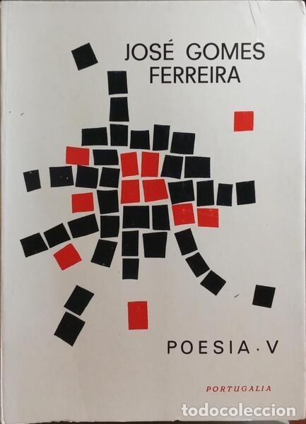 Libros: GOMES FERREIRA. (Jos&eacute;) - POESIA V. - Foto 1
