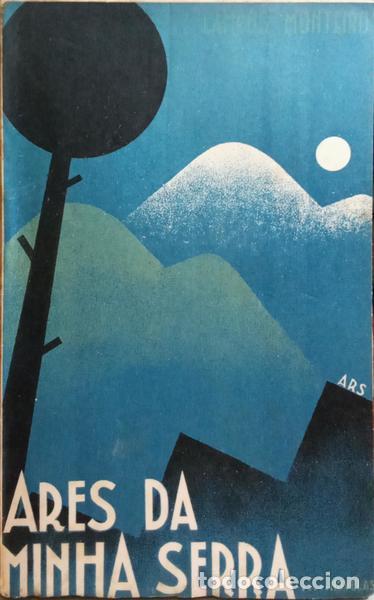 Libros: CAMPOS MONTEIRO. (Ab&iacute;lio Adriano de) - ARES DA MINHA SERRA. - Foto 1