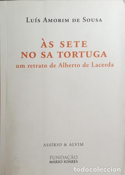 Libri di seconda mano: AMORIM DE SOUSA. (Lu&iacute;s) - &Agrave;S SETE NO SA TORTUGA.