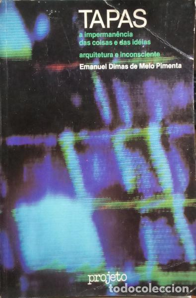 Libros: MELO PIMENTA. (Emanuel Dimas de) - TAPAS, A IMPERMAN&Ecirc;NCIA DAS COISAS E DAS IDEIAS. - Foto 1