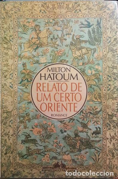 Libros: HATOUM. (Milton) - RELATO DE UM CERTO ORIENTE. - Foto 1