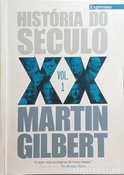 Libros: GILBERT. (Martin) - HIST&Oacute;RIA DO S&Eacute;CULO XX. [8 VOLS.] - Foto 1