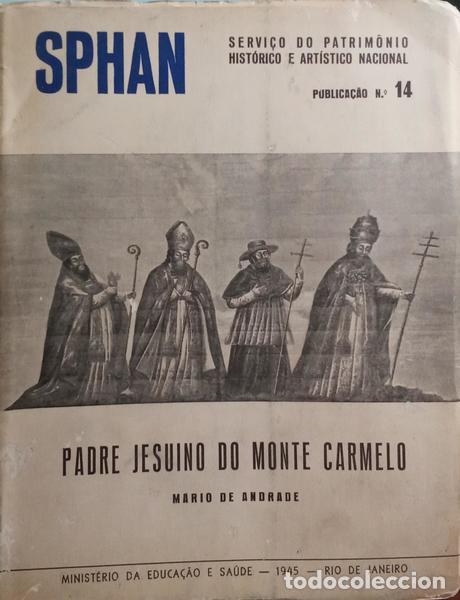 Libros: ANDRADE. (M&aacute;rio de) - PADRE JESUINO DO MONTE CARMELO. - Foto 1