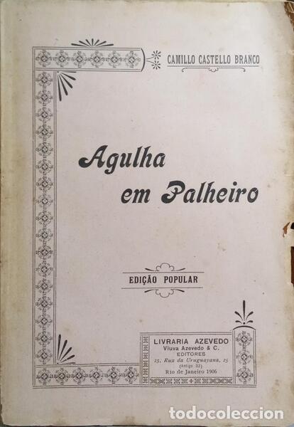 Libros: CASTELO BRANCO. (Camilo) - AGULHA EM PALHEIRO. - Foto 1