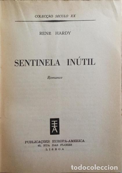 Libros: HARDY. (Ren&eacute;) - SENTINELA IN&Uacute;TIL. - Foto 2