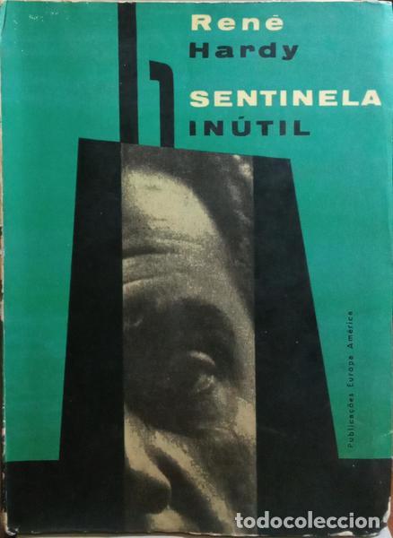 Libros: HARDY. (Ren&eacute;) - SENTINELA IN&Uacute;TIL. - Foto 1