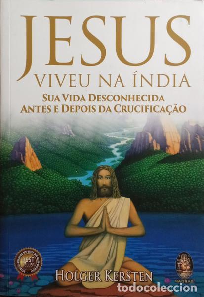 Libros: KERSTEN. (Holger) - JESUS VIVEU NA &Iacute;NDIA. - Foto 1