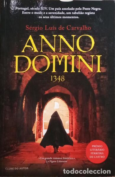 Libros: CARVALHO. (S&eacute;rgio Lu&iacute;s de) - ANNO DOMINI 1348. - Foto 1