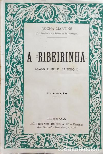 Libros: ROCHA MARTINS. (Francisco Jos&eacute; da) - A &laquo;RIBEIRINHA&raquo;. - Foto 1