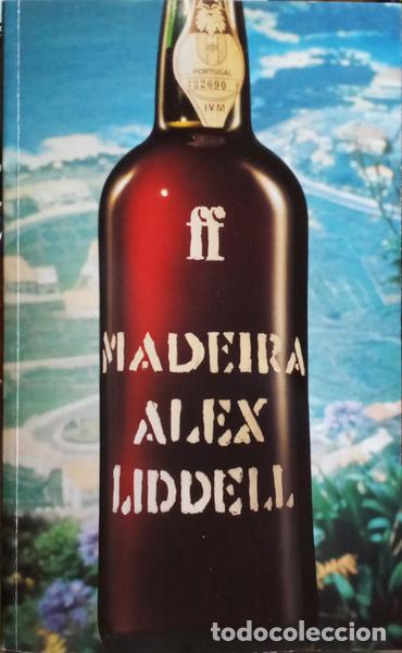 Libros: LIDDELL. (Alex) - MADEIRA. - Foto 1