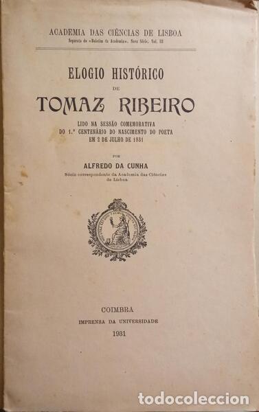 Libros: CUNHA. (Alfredo da) - ELOGIO HIST&Oacute;RICO DE TOMAZ RIBEIRO. - Foto 1