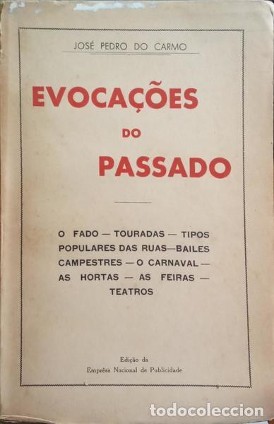 Libros: CARMO. (Jos&eacute; Pedro do) - EVOCA&Ccedil;&Otilde;ES DO PASSADO. - Foto 1