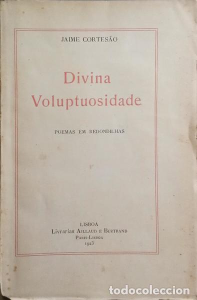 Libros: CORTES&Atilde;O. (Jaime) - DIVINA VOLUPTUOSIDADE. [BROCH] - Foto 1
