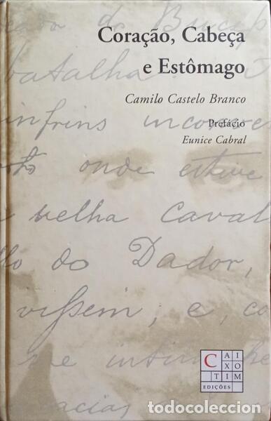 Libros: CASTELO BRANCO. (Camilo) - CORA&Ccedil;&Atilde;O, CABE&Ccedil;A E EST&Ocirc;MAGO. - Foto 1