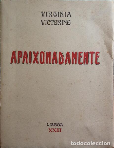 Libros: VITORINO. (Virginia) - APAIXONADAMENTE. [DEDICAT&Oacute;RIA] - Foto 1