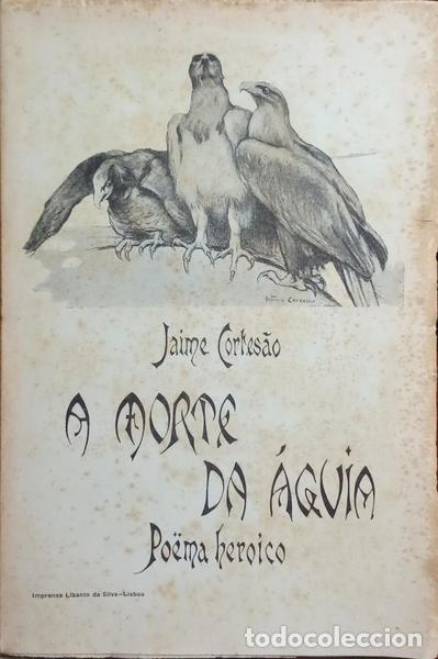 Libros: CORTES&Atilde;O. (Jaime) - A MORTE DA AGUIA. - Foto 1