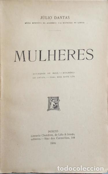 Libros: DANTAS. (J&uacute;lio) - MULHERES. [DEDICAT&Oacute;RIA] - Foto 2