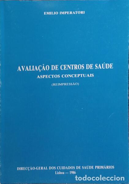 Libros: IMPERATORI. (Emilio) - AVALIA&Ccedil;&Atilde;O DE CENTROS DE SA&Uacute;DE, ASPECTOS CONCEPTUAIS. - Foto 1