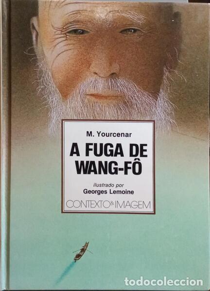 Libros: YOURCENAR. (Marguerite) - A FUGA DE WANG-F&Ocirc;. - Foto 1