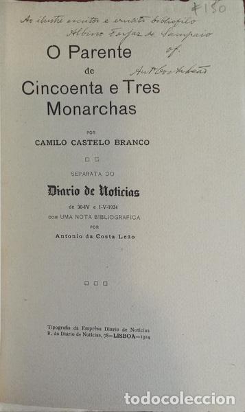 Libros: CASTELO BRANCO. (Camilo) - O PARENTE DE CINCOENTA E TRES MONARCHAS. - Foto 2