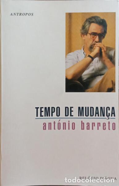 Libros: BARRETO. (Ant&oacute;nio) - TEMPO DE MUDAN&Ccedil;A. - Foto 1