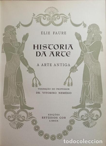Libros: FAURE. (&Eacute;lie) - HIST&Oacute;RIA DA ARTE. [5 VOLS.] - Foto 1