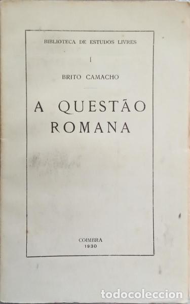 Libros: BRITO CAMACHO. (Manuel de) - A QUEST&Atilde;O ROMANA. - Foto 1