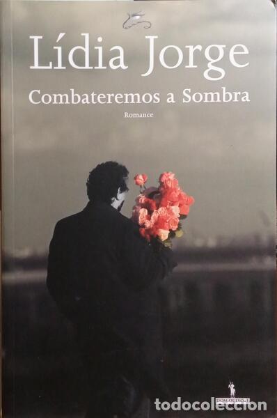 Libros: JORGE. (L&iacute;dia) - COMBATEREMOS A SOMBRA. - Foto 1