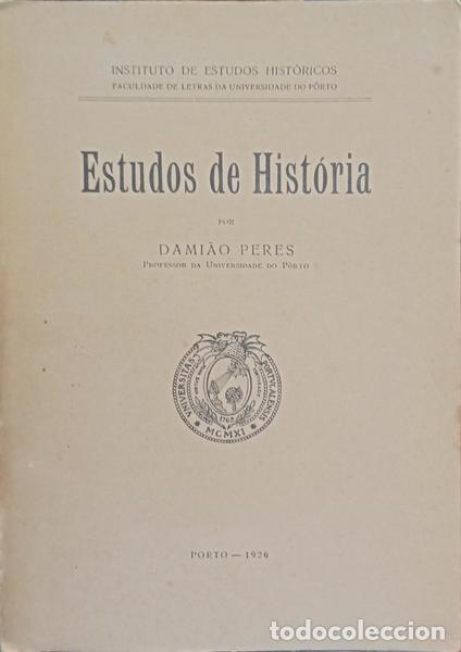 Libros: PERES. (Dami&atilde;o) - ESTUDOS DE HIST&Oacute;RIA. - Foto 2