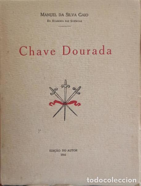 Libros: SILVA GAIO. (Manuel da) - CHAVE DOURADA. - Foto 1