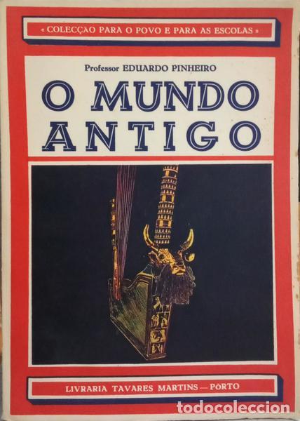 Libros: PINHEIRO. (Eduardo) - O MUNDO ANTIGO. - Foto 1