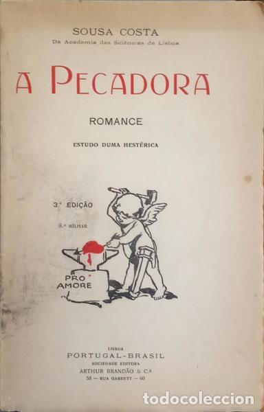 Libros: SOUSA COSTA. (Alberto de) - A PECADORA. [3.&ordf; EDI&Ccedil;&Atilde;O] - Foto 1