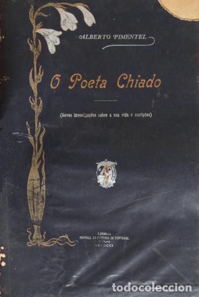 Libros: PIMENTEL. (Alberto) - O POETA CHIADO. - Foto 1