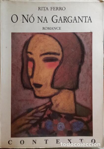 Libros: FERRO. (Rita) - O N&Oacute; NA GARGANTA. [DED.] - Foto 1
