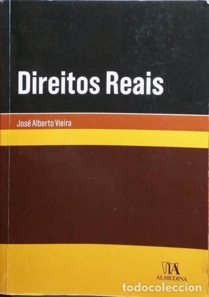 Libros: VIEIRA. (Jos&eacute; Alberto) - DIREITOS REAIS. - Foto 1