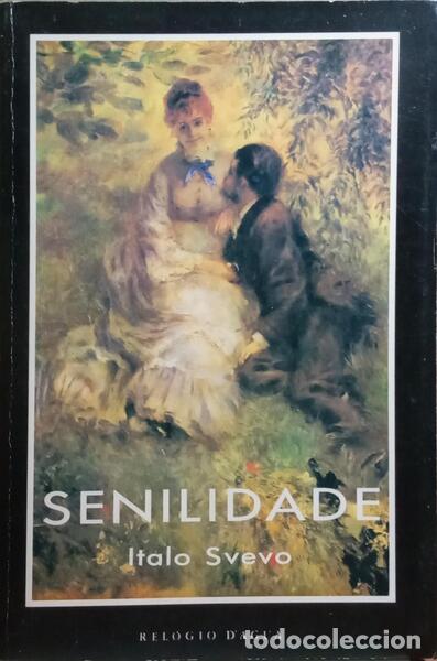 Libros: SVEVO. (Italo) - SENILIDADE.