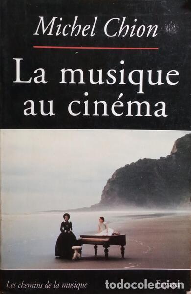 Libros: CHION. (Michel) - LA MUSIQUE AU CIN&Eacute;MA. - Foto 1