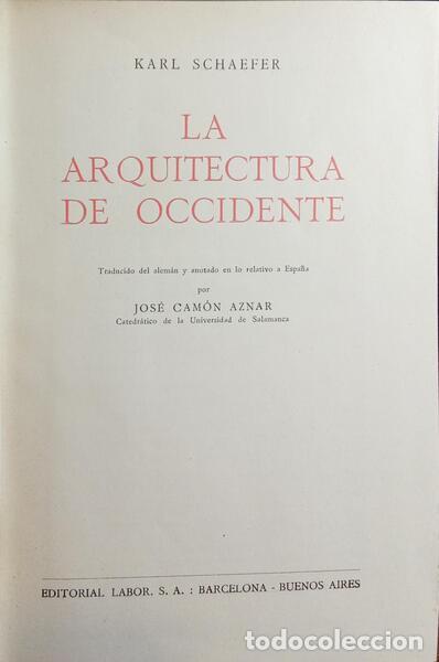 Libros: SCHAEFER. (Karl) - LA ARQUITECTURA DE OCCIDENTE. - Foto 2