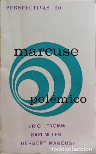 Libros: FROMM. (Erich), Herbert Marcuse e Karl Miller. - MARCUSE POL&Eacute;MICO. - Foto 1