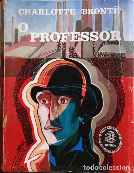 Libros: BRONT&Euml;. (Charlotte) - O PROFESSOR. - Foto 1