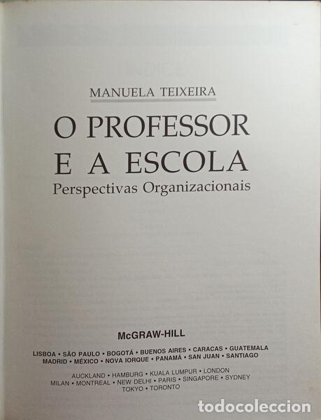 Libros: TEIXEIRA. (Manuela) - O PROFESSOR E A ESCOLA. - Foto 2