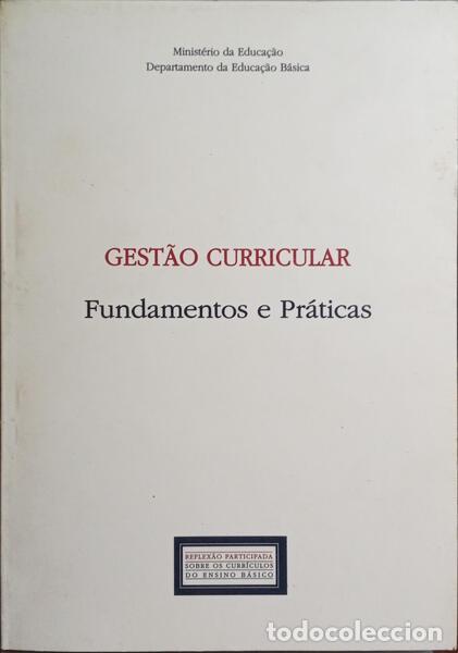 Libros: ROLD&Atilde;O. (Maria do C&eacute;u) - GEST&Atilde;O CURRICULAR, FUNDAMENTOS E PR&Aacute;TICAS. - Foto 1