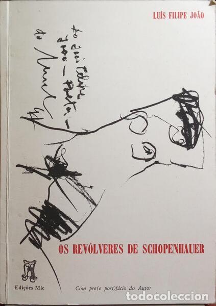 Libros: JO&Atilde;O. (Lu&iacute;s Filipe) - OS REV&Oacute;LVERES DE SCHOPENHAUER. - Foto 1
