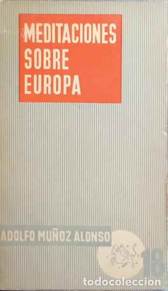 Libros: MU&Ntilde;OZ-ALONSO. (Adolfo) - MEDITACIONES SOBRE EUROPA. - Foto 1