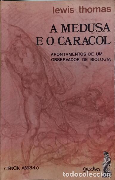 Libros: THOMAS. (Lewis) - A MEDUSA E O CARACOL. - Foto 1