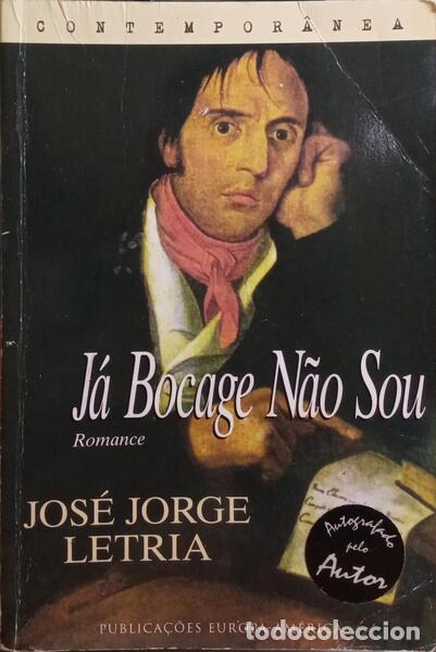 Libros: LETRIA. (Jos&eacute; Jorge) - J&Aacute; BOCAGE N&Atilde;O SOU. - Foto 1