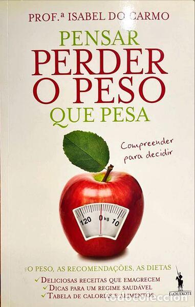 Libros: CARMO. (Isabel do) - PENSAR PERDER O PESO QUE PESA. - Foto 1
